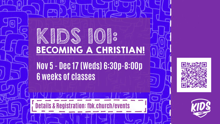 SUGARCREEK CAMPUS - Becoming a Christian! Kids 101 Classes 2025 (6 weeks) logo