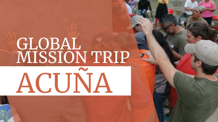 Acuña Mexico Global Outreach Trip logo