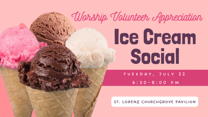 Worship Volunteer Appreciation Ice Cream Social logo
