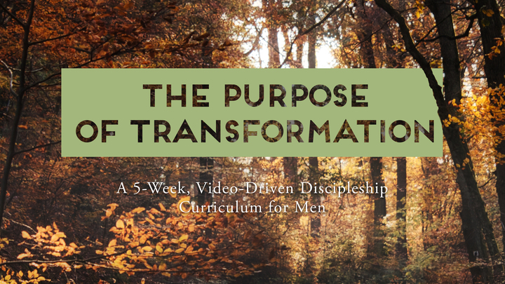 Men's Bible Study - The Purpose of Transformation logo