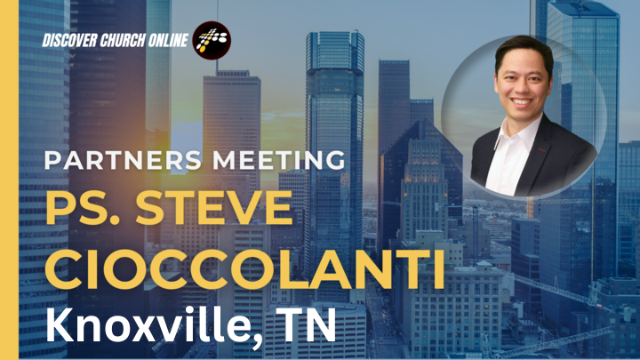 Partners Meeting with Pastor Steve Cioccolanti in Knoxville, TN logo