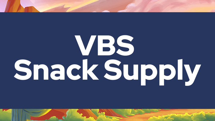 VBS Snack Supplies Signup 2025 logo