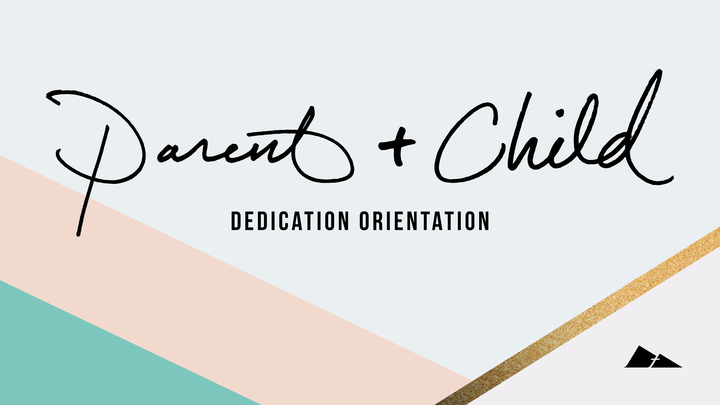 Parent Child Dedication Orientation | Draper logo image