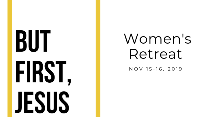 But First, JESUS | Women's Weekend logo image