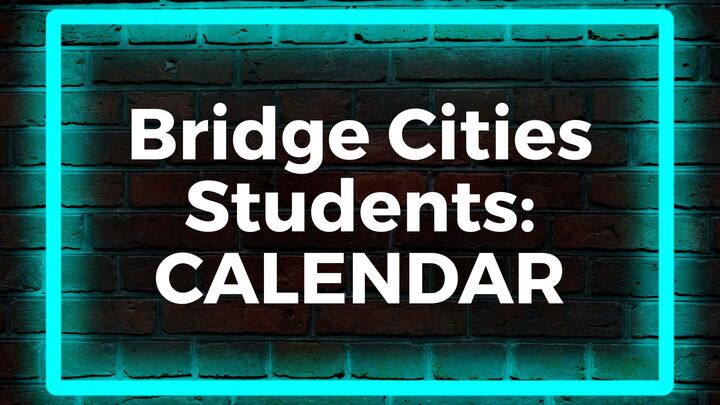 Bridge Cities Students: CALENDAR logo