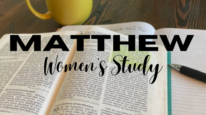 Women's Wednesday Night Bible Study: Matthew logo