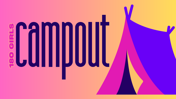 180 Girls Camp Out logo