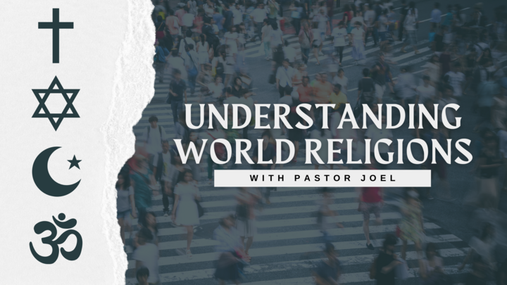 Wednesday Night Bible Study Dalton Campus - Understanding World Religions (August 13, 2025 - November 19, 2025) logo