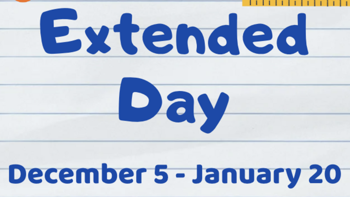 December 5 - January 20 Extended Day logo