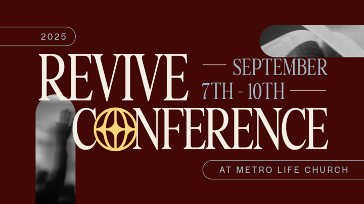 Revive Conference 2025 - Metro Life Church