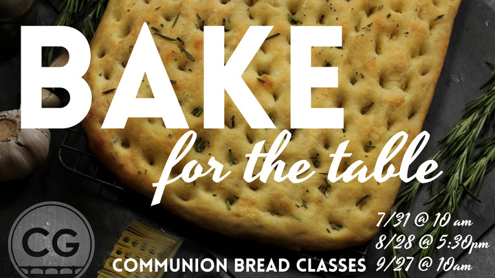 Bake for the Table: Communion Bread Classes logo