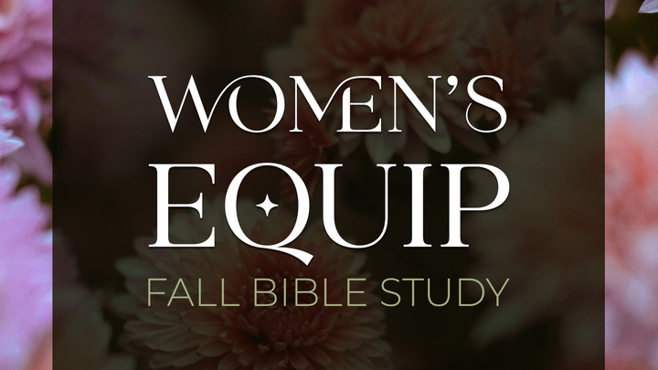 Women's Equip: Fall Bible Studies 2025 logo
