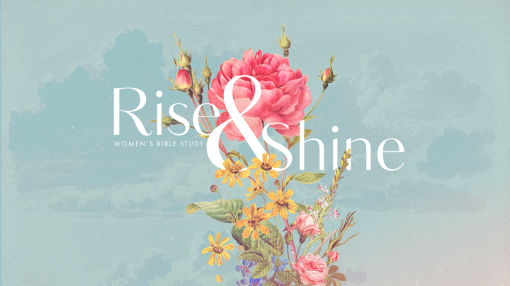 Rise & Shine: Women's Bible Study logo