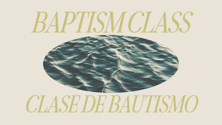 Downtown: Baptism Class // Centro: Clase del Bautismo logo