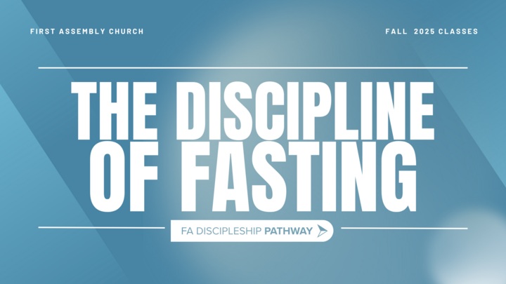 DP Class: Spiritual Disciplines- Fasting logo