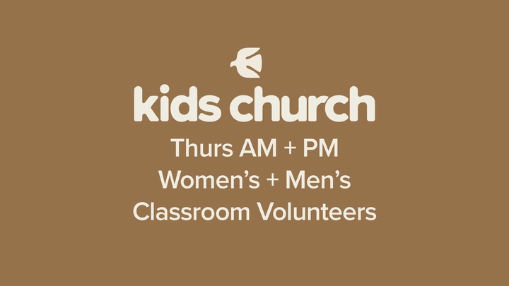 Kids Church Thursday Morning & Evening Women's/Men's Ministry Kids Volunteers logo