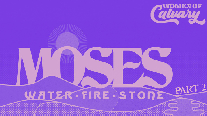 Women's Bible Study on "The Life of Moses" Part 2 logo