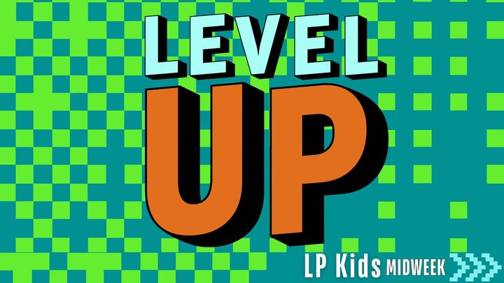 Level Up: LifePoint Kids Midweek logo