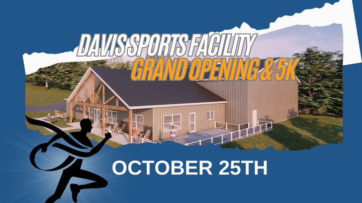 Davis Sports Facility Grand Opening and 5K logo