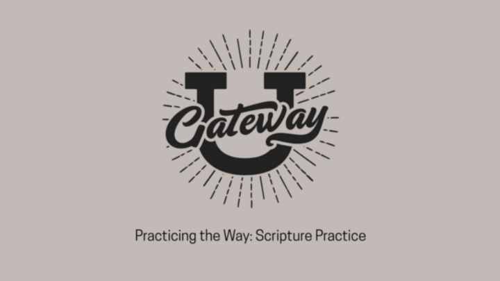 Practicing the Way: Scripture Practice - North
