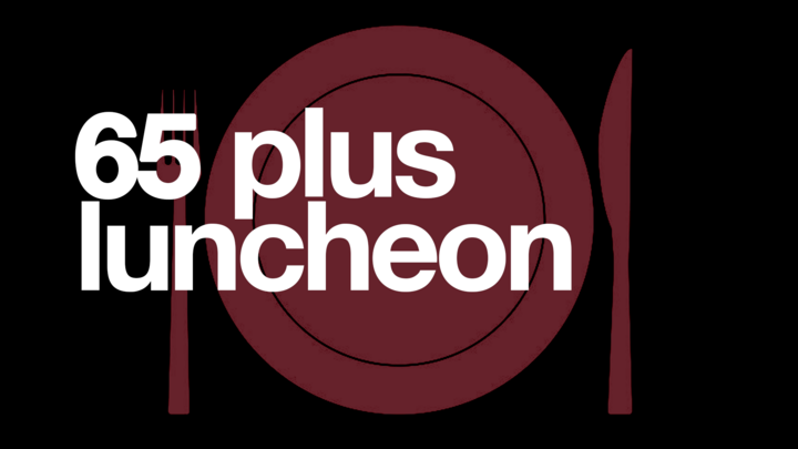 65 PLUS Luncheon logo
