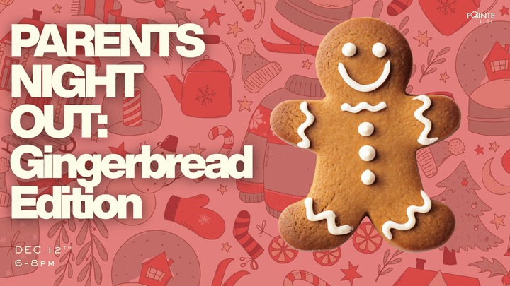 Parents Night Out: Gingerbread Edition logo