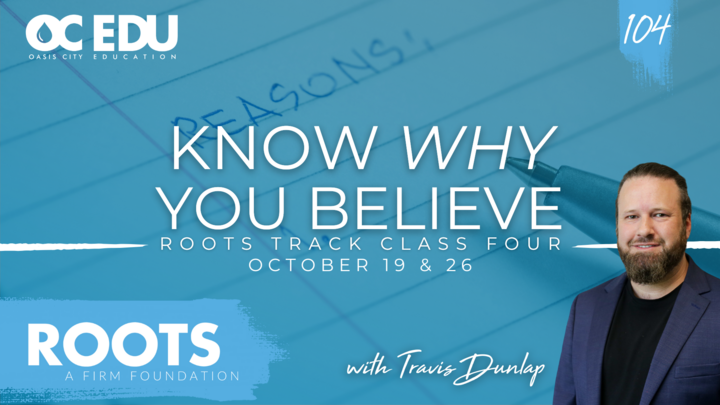 OC EDU: Roots Track: Know Why You Believe logo