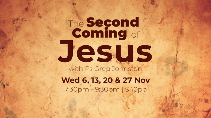 The Second Coming of Jesus with Ps Greg Johnston logo image
