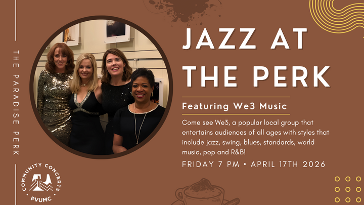 Community Concert Series Presents: Jazz at the Perk featuring We3 logo
