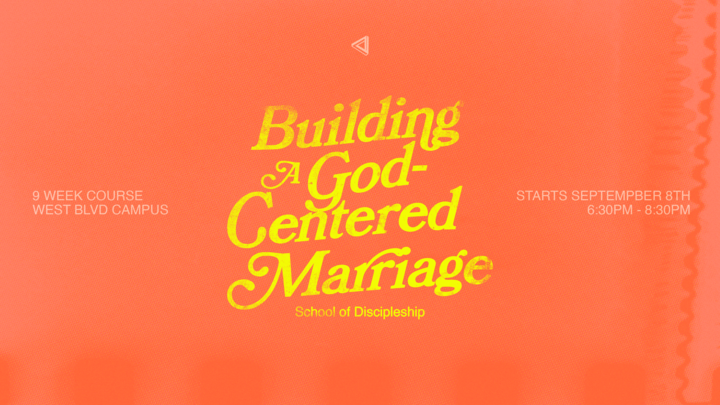 School of Discipleship: Building a God Centered Marriage logo