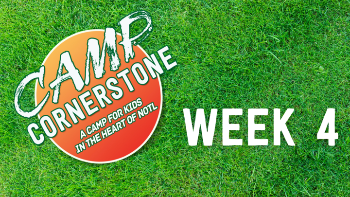 Camp Cornerstone 2026 Week 4 logo