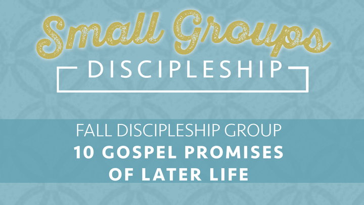 10 Gospel Promises of Later Life logo image