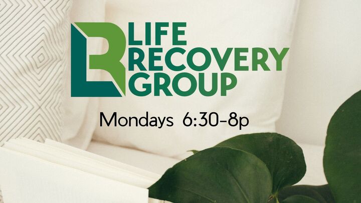 Life Recovery // Mondays 6:30-8p logo