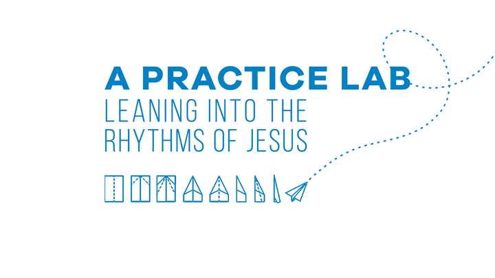 A Practice Lab: Leaning Into The Rhythms Of Jesus logo image