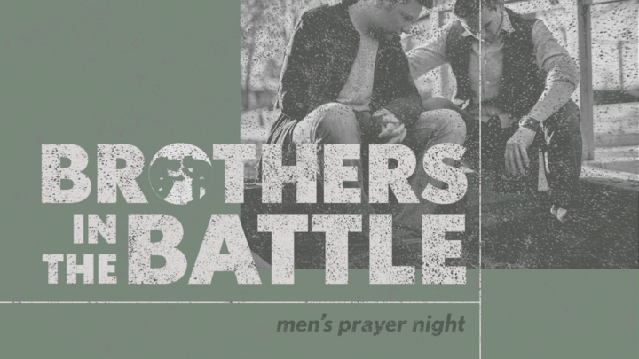Brothers in the Battle | Men's Monthly Prayer Night logo