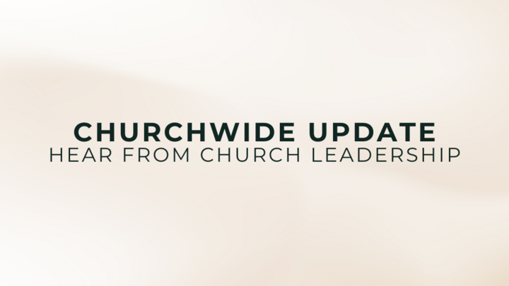 Churchwide Update (Hear From Church Leadership) logo
