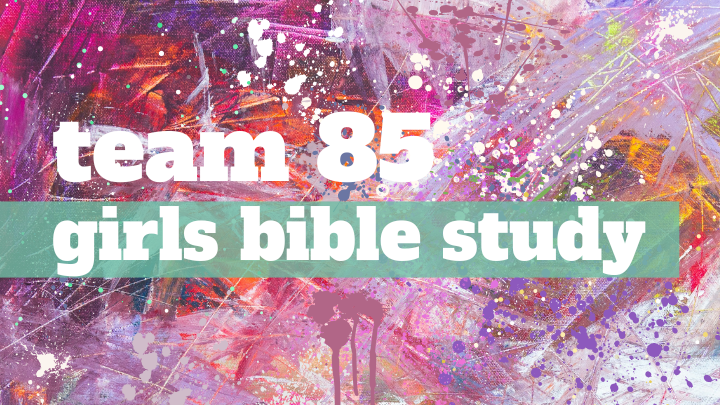Team 85 | 5th-8th Girls Bible Study | Tomball logo