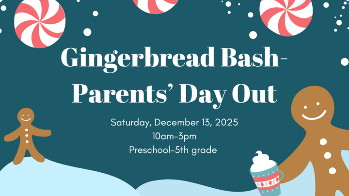 Gingerbread Bash-Parent's Day Out logo