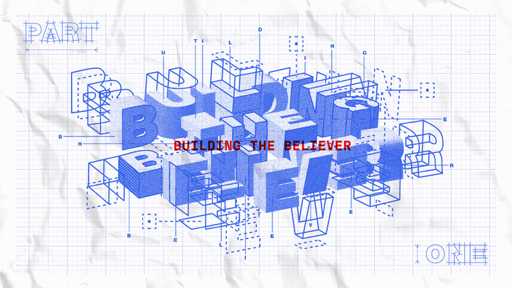 Building The Believer - Part One - Anchor Faith Life Class logo