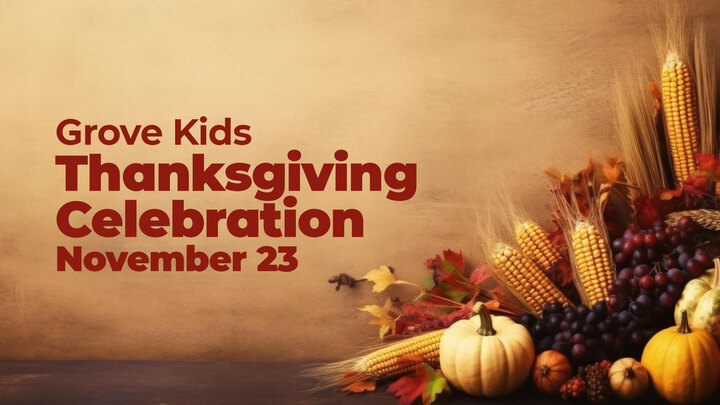 Grove Kids: Thanksgiving Celebration logo