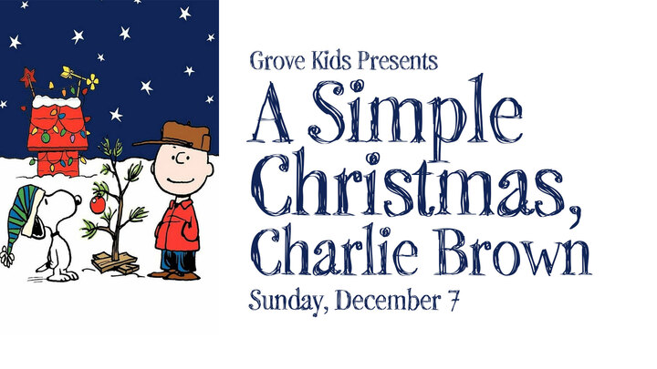 Grove Kids: Christmas Musical – “A Simple Christmas, Charlie Brown” logo