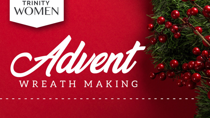 Trinity Women - Advent Wreath Making Event logo image