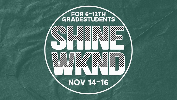 SHINE WKND (Grades 6 - 12) logo