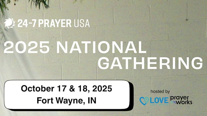 24-7 Prayer USA National Gathering: Fort Wayne Livestream logo