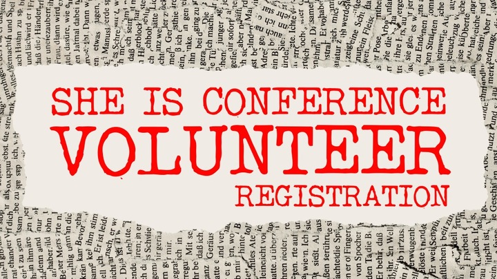 She Is Conference Volunteer Sign Up logo