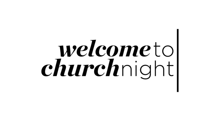 Welcome to Church Night - January 12, 2026 logo