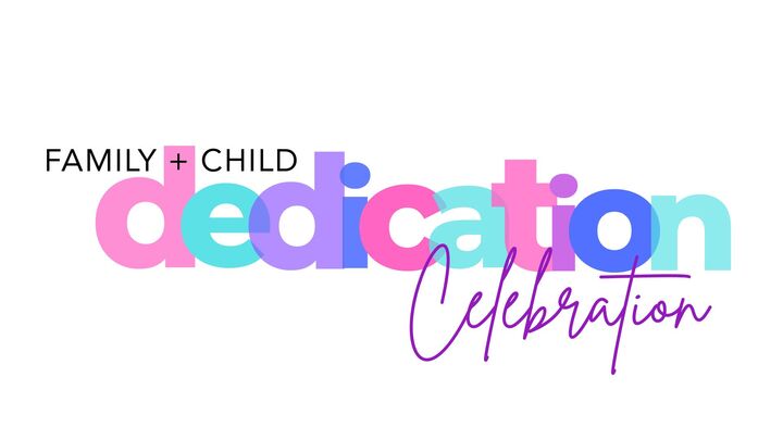 Family & Child Dedication Celebration logo