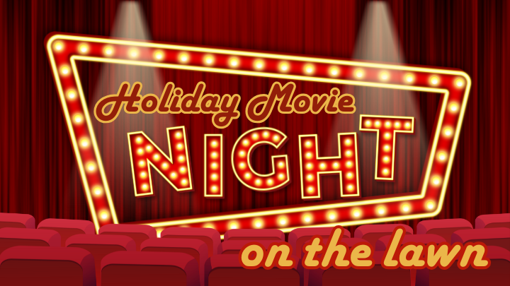 Holiday Movie Nights on the Lawn logo