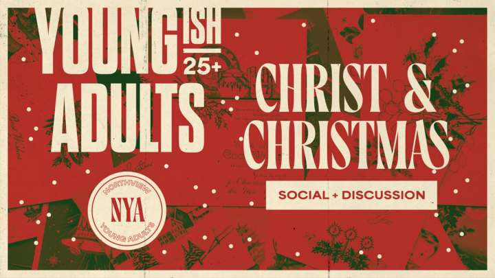 Young(ish) Adults: Christ & Christmas logo