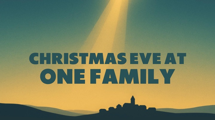 Christmas Eve at One Family: When Heaven Comes Down logo